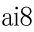 ai8